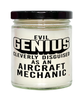 Funny Aircraft Mechanic Candle Evil Genius Cleverly Disguised As An Aircraft Mechanic 9oz Vanilla Scented Candles Soy Wax