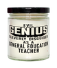 Funny General Education Teacher Candle Evil Genius Cleverly Disguised As A General Education Teacher 9oz Vanilla Scented Candles Soy Wax