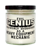 Funny Heavy Equipment Mechanic Candle Evil Genius Cleverly Disguised As A Heavy Equipment Mechanic 9oz Vanilla Scented Candles Soy Wax