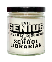 Funny School Librarian Candle Evil Genius Cleverly Disguised As A School Librarian 9oz Vanilla Scented Candles Soy Wax