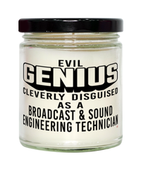 Funny Broadcast Sound Engineering Technician Candle Evil Genius Cleverly Disguised As A Broadcast and Sound Engineering Technician 9oz Vanilla Scented Candles Soy Wax