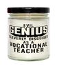 Funny Vocational Teacher Candle Evil Genius Cleverly Disguised As A Vocational Teacher 9oz Vanilla Scented Candles Soy Wax