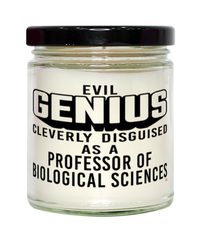 Funny Professor of Biological Sciences Candle Evil Genius Cleverly Disguised As A Professor of Biological Sciences 9oz Vanilla Scented Candles Soy Wax