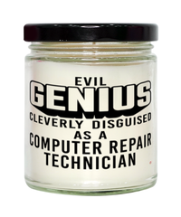 Funny Computer Repair Technician Candle Evil Genius Cleverly Disguised As A Computer Repair Technician 9oz Vanilla Scented Candles Soy Wax