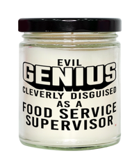 Funny Food Service Supervisor Candle Evil Genius Cleverly Disguised As A Food Service Supervisor 9oz Vanilla Scented Candles Soy Wax