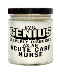 Funny Acute Care Nurse Candle Evil Genius Cleverly Disguised As An Acute Care Nurse 9oz Vanilla Scented Candles Soy Wax