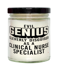 Funny Clinical Nurse Specialist CNS Candle Evil Genius Cleverly Disguised As A Clinical Nurse Specialist CNS 9oz Vanilla Scented Candles Soy Wax