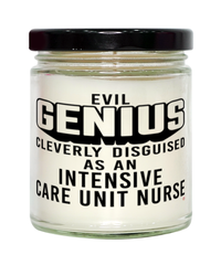 Funny Intensive Care Unit ICU Nurse Candle Evil Genius Cleverly Disguised As An Intensive Care Unit ICU Nurse 9oz Vanilla Scented Candles Soy Wax