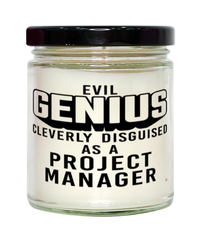 Funny Project Manager Candle Evil Genius Cleverly Disguised As A Project Manager 9oz Vanilla Scented Candles Soy Wax