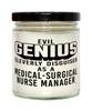 Funny Medical-Surgical Nurse Manager Candle Evil Genius Cleverly Disguised As A Medical-Surgical Nurse Manager 9oz Vanilla Scented Candles Soy Wax