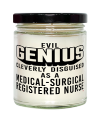 Funny Medical-Surgical Registered Nurse Candle Evil Genius Cleverly Disguised As A Medical-Surgical Registered Nurse 9oz Vanilla Scented Candles Soy Wax