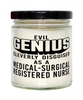 Funny Medical-Surgical Registered Nurse Candle Evil Genius Cleverly Disguised As A Medical-Surgical Registered Nurse 9oz Vanilla Scented Candles Soy Wax