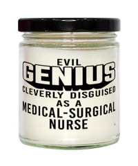 Funny Medical-surgical Nurse Candle Evil Genius Cleverly Disguised As A Medical-surgical Nurse 9oz Vanilla Scented Candles Soy Wax