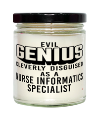 Funny Nurse Informatics Specialist Candle Evil Genius Cleverly Disguised As A Nurse Informatics Specialist 9oz Vanilla Scented Candles Soy Wax