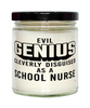 Funny School Nurse Candle Evil Genius Cleverly Disguised As A School Nurse 9oz Vanilla Scented Candles Soy Wax