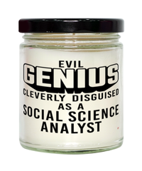 Funny Social Science Analyst Candle Evil Genius Cleverly Disguised As A Social Science Analyst 9oz Vanilla Scented Candles Soy Wax