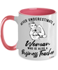 Business Teacher Mug Never Underestimate A Woman Who Is Also A Business Teacher Coffee Cup Two Tone Pink 11oz