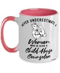 Child Abuse Counselor Mug Never Underestimate A Woman Who Is Also A Child Abuse Counselor Coffee Cup Two Tone Pink 11oz