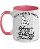 Political Scientist Mug Never Underestimate A Woman Who Is Also A Political Scientist Coffee Cup Two Tone Pink 11oz