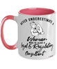 Legal Regulatory Consultant Mug Never Underestimate A Woman Who Is Also A Legal Regulatory Consultant Coffee Cup Two Tone Pink 11oz