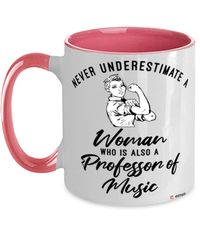 Professor of Music Mug Never Underestimate A Woman Who Is Also A Professor of Music Coffee Cup Two Tone Pink 11oz