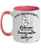 Immigration Lawyer Mug Never Underestimate A Woman Who Is Also An Immigration Lawyer Coffee Cup Two Tone Pink 11oz