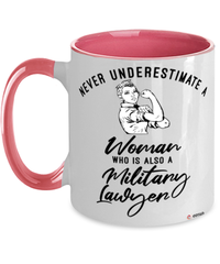 Military Lawyer Mug Never Underestimate A Woman Who Is Also A Military Lawyer Coffee Cup Two Tone Pink 11oz