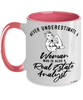 Real Estate Analyst Mug Never Underestimate A Woman Who Is Also A Real Estate Analyst Coffee Cup Two Tone Pink 11oz