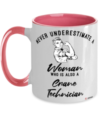 Crane Technician Mug Never Underestimate A Woman Who Is Also A Crane Tech Coffee Cup Two Tone Pink 11oz