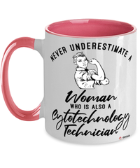 Cytotechnology Technician Mug Never Underestimate A Woman Who Is Also A Cytotechnology Tech Coffee Cup Two Tone Pink 11oz