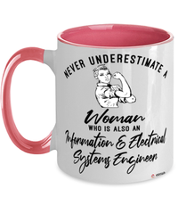 Information Electrical Systems Engineer Mug Never Underestimate A Woman Who Is Also An Information Electrical SE Coffee Cup Two Tone Pink 11oz