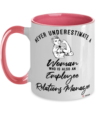 Employee Relations Manager Mug Never Underestimate A Woman Who Is Also An Employee Relations Manager Coffee Cup Two Tone Pink 11oz