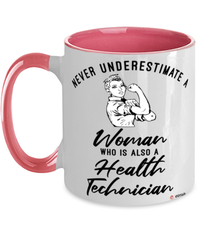 Health Technician Mug Never Underestimate A Woman Who Is Also A Health Tech Coffee Cup Two Tone Pink 11oz