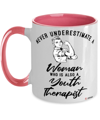 Youth Therapist Mug Never Underestimate A Woman Who Is Also A Youth Therapist Coffee Cup Two Tone Pink 11oz