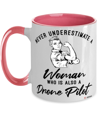 Drone Pilot Mug Never Underestimate A Woman Who Is Also A Drone Pilot Coffee Cup Two Tone Pink 11oz