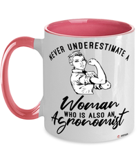 Agronomist Mug Never Underestimate A Woman Who Is Also An Agronomist Coffee Cup Two Tone Pink 11oz