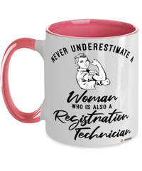 Registration Technician Mug Never Underestimate A Woman Who Is Also A Registration Tech Coffee Cup Two Tone Pink 11oz