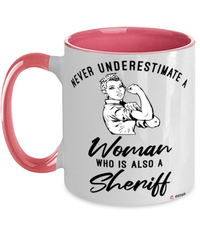 Sheriff Mug Never Underestimate A Woman Who Is Also A Sheriff Coffee Cup Two Tone Pink 11oz