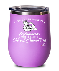 School Secretary Wine Glass Never Underestimate A Woman Who Is Also A School Secretary 12oz Stainless Steel Pink