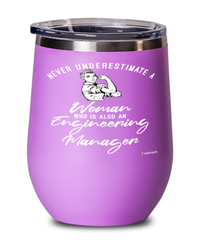 Engineering Manager Wine Glass Never Underestimate A Woman Who Is Also An Engineering Manager 12oz Stainless Steel Pink