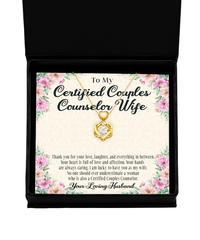 Certified Couples Counselor Wife Heart Knot Gold Necklace No One Should Underestimate A Woman Who Is Also A Certified Couples Counselor