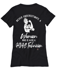 HVAC Technician T-shirt Never Underestimate A Woman Who Is Also A HVAC Tech Womens T-Shirt Black