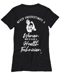 Health Technician T-shirt Never Underestimate A Woman Who Is Also A Health Tech Womens T-Shirt Black