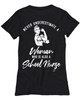 School Nurse T-shirt Never Underestimate A Woman Who Is Also A School Nurse Womens T-Shirt Black