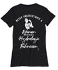Hydrologic Technician T-shirt Never Underestimate A Woman Who Is Also A Hydrologic Tech Womens T-Shirt Black