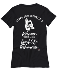 LUse Technician T-shirt Never Underestimate A Woman Who Is Also A LUse Tech Womens T-Shirt Black