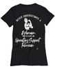 Operations Support Technician T-shirt Never Underestimate A Woman Who Is Also An Operations Support Tech Womens T-Shirt Black