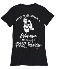 PMEL Technician T-shirt Never Underestimate A Woman Who Is Also A PMEL Tech Womens T-Shirt Black