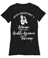 Quality Assurance Technician T-shirt Never Underestimate A Woman Who Is Also A Quality Assurance Tech Womens T-Shirt Black