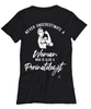 Perinatologist T-shirt Never Underestimate A Woman Who Is Also A Perinatologist Womens T-Shirt Black